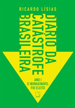 Diário da catástrofe brasileira (eBook, ePUB) - Lísias, Ricardo