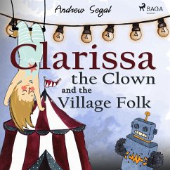 Clarissa the Clown and the Village Folk (MP3-Download) - Segal, Andrew