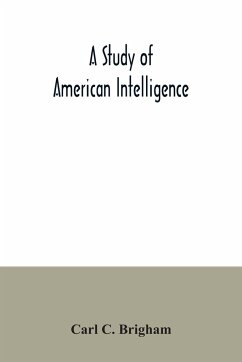 A study of American intelligence - C. Brigham, Carl