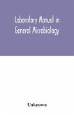 Laboratory manual in general microbiology