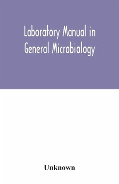 Laboratory manual in general microbiology - Unknown