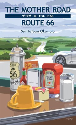 The Mother Road / Route 66 - Okamoto, Sumito Sam