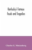 Kentucky's famous feuds and tragedies