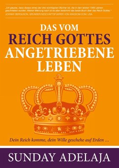 Das vom Reich Gottes angetriebene Leben - Adelaja, Sunday