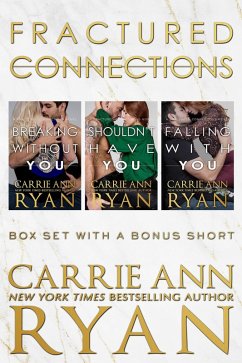 The Complete Fractured Connections Series Box Set (eBook, ePUB) - Ryan, Carrie Ann