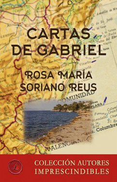 Cartas de Gabriel (eBook, ePUB) - Soriano Reus, Rosa María