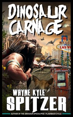 Dinosaur Carnage (Dinosaur Apocalypse, #11) (eBook, ePUB) - Spitzer, Wayne Kyle