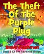 The Theft Of The Purple Plug (The... - Bild 1