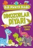 Dinozorlar Diyari - Bir Dünya Bilgi