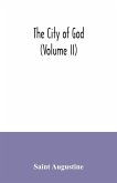 The city of God (Volume II)