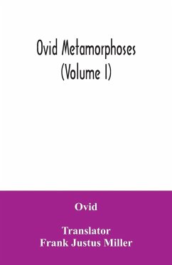 Ovid Metamorphoses (Volume I) - Ovid