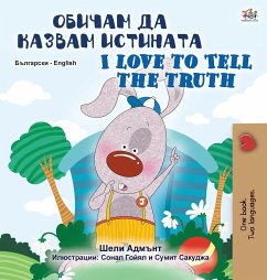 I Love to Tell the Truth (Bulgarian English Bilingual Book for Kids)