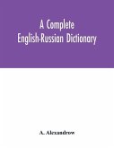 A complete English-Russian dictionary