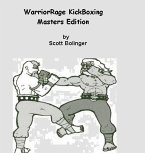 WarriorRage KickBoxing (Masters Edition) (eBook, ePUB)
