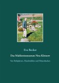 Das Mahlsteinmuseum Neu-Kleinow (eBook, ePUB)