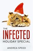 The Infected Holiday Special (eBook, ePUB)