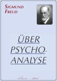 Sigmund Freud: Über Psychoanalyse (eBook, ePUB)