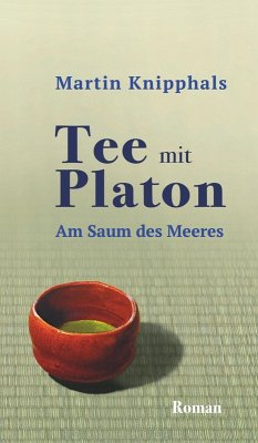 Tee mit Platon (eBook, ePUB) - Knipphals, Martin