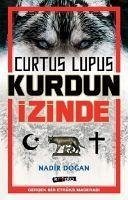 Curtus Lupus - Kurdun Izinde - Dogan, Nadir
