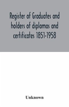 Register of graduates and holders of diplomas and certificates 1851-1958 - Unknown