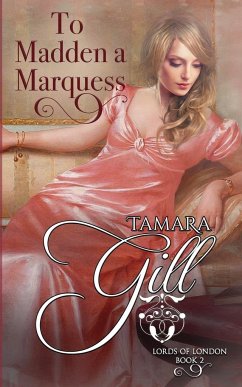 To Madden a Marquess - Gill, Tamara