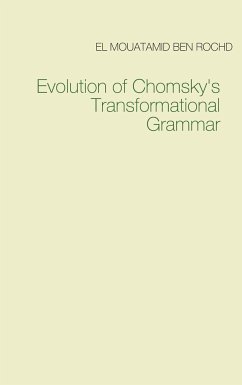 Evolution of Chomsky's Transformational Grammar - Ben Rochd, El Mouatamid