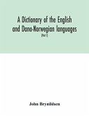 A dictionary of the English and Dano-Norwegian languages. Danisms supervised by Johannes Magnussen. English pronunciation by Otto Jespersen (Part I) A-M