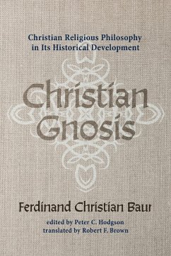 Christian Gnosis - Baur, Ferdinand Christian