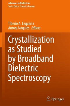 Crystallization as Studied by Broadband Dielectric Spectroscopy