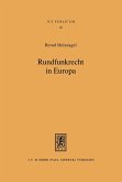 Rundfunkrecht in Europa (eBook, PDF)