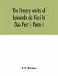 The literary works of Leonardo da Vinci... - Bild 1