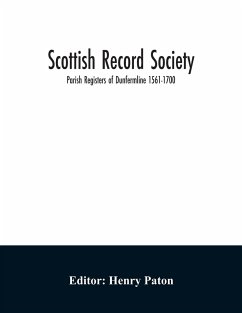 Scottish Record Society; Parish Registers of Dunfermline 1561-1700