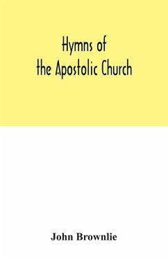 Hymns of the Apostolic Church - Brownlie, John