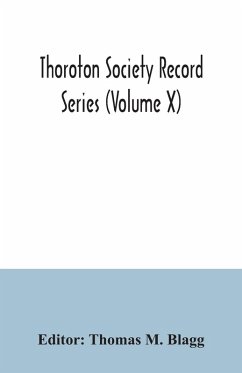 Cover Thoroton Society Record Series (Volume X) Abstracts of the Bonds and Allegations for Marriage Licences in the Archdeaconry Court of Nottingham 1754-1770