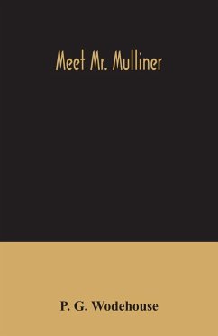 Meet Mr. Mulliner - G. Wodehouse, P.