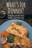 What's For Dinner?