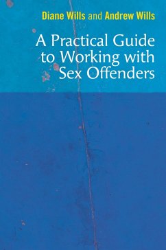 Cover A Practical Guide to Working with Sex Offenders (eBook, ePUB)