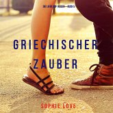 Griechischer Zauber (Die Liebe auf Reisen—Buch 5) (MP3-Download)