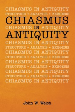 Chiasmus in Antiquity - Welch, John W.