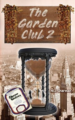 The Garden Club 2 - Sherman, M. J.