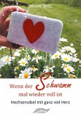 Wenn der Schwamm mal wieder voll ist Wenn der Schwamm mal wieder voll ist