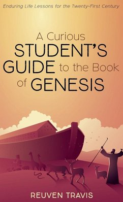A Curious Student's Guide to the Book of Genesis - Travis, Reuven