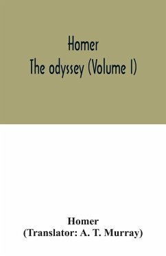 Homer; The odyssey (Volume I) - Homer