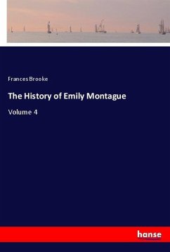 The History of Emily Montague - Brooke, Frances