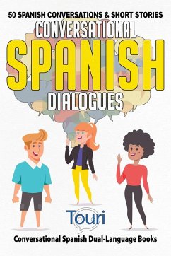 Conversational Spanish Dialogues - Language Learning, Touri