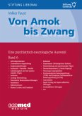 Von Amok bis Zwang