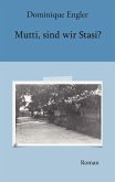 Mutti, sind wir Stasi? (eBook, ePUB)