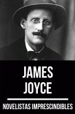 Novelistas Imprescindibles - James Joyce (eBook, ePUB)