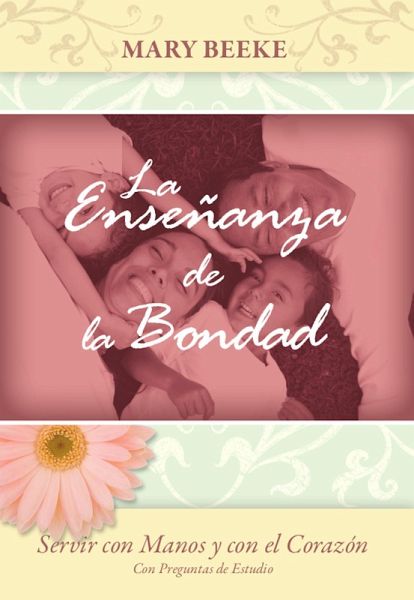 La enseñanza de la bondad (eBook, ePUB)