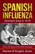Spanish Influenza: Nineteen Days in... - Bild 1